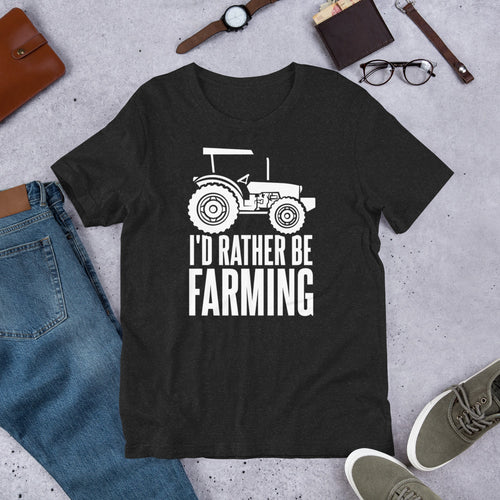 Gift for farmers - Id rather be farming printed funny t shirt 