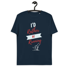 Load image into Gallery viewer, I d rather be running funny slogan t shirt | J and P hats